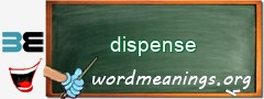 WordMeaning blackboard for dispense